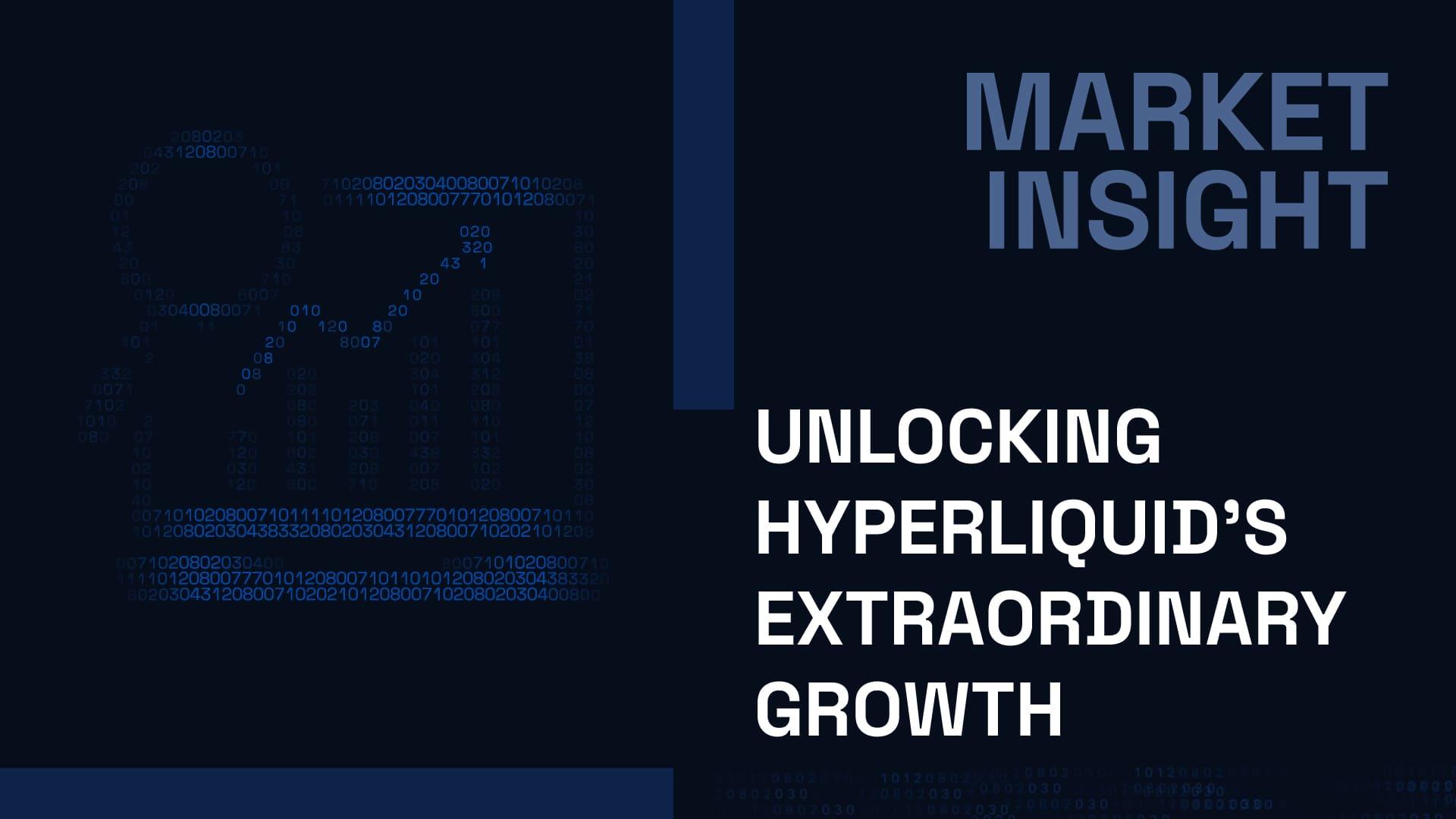 Unlocking HyperLiquid’s Extraordinary Growth: Top Lessons from a Multi-Billion-Dollar Empire