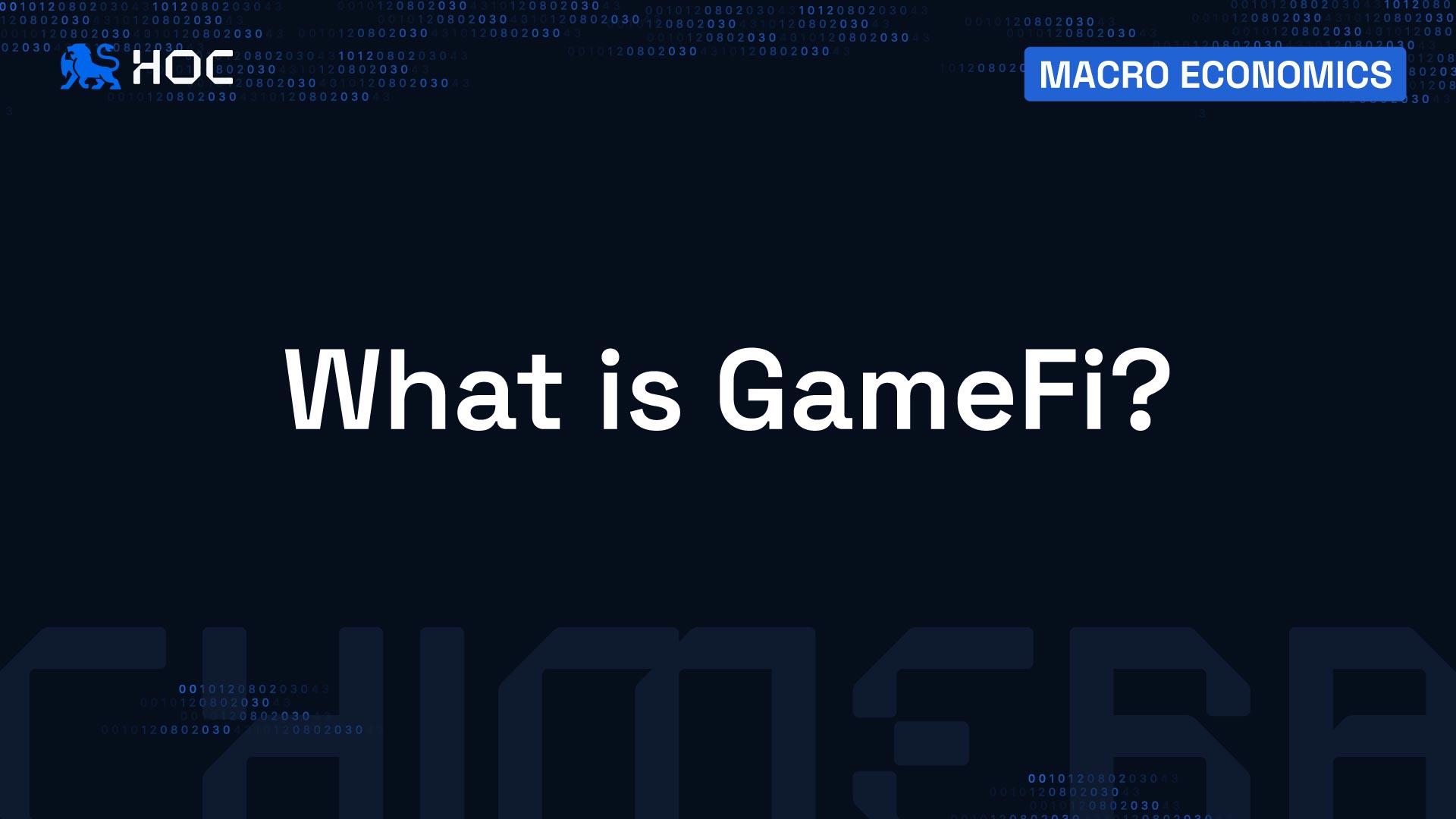What is GameFi?