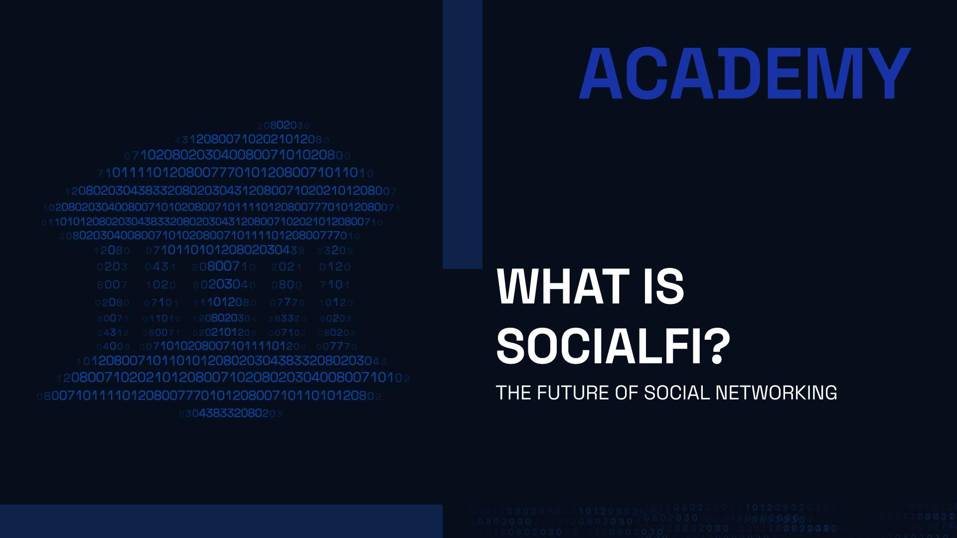 What is SocialFi? - The Future of Social Networking