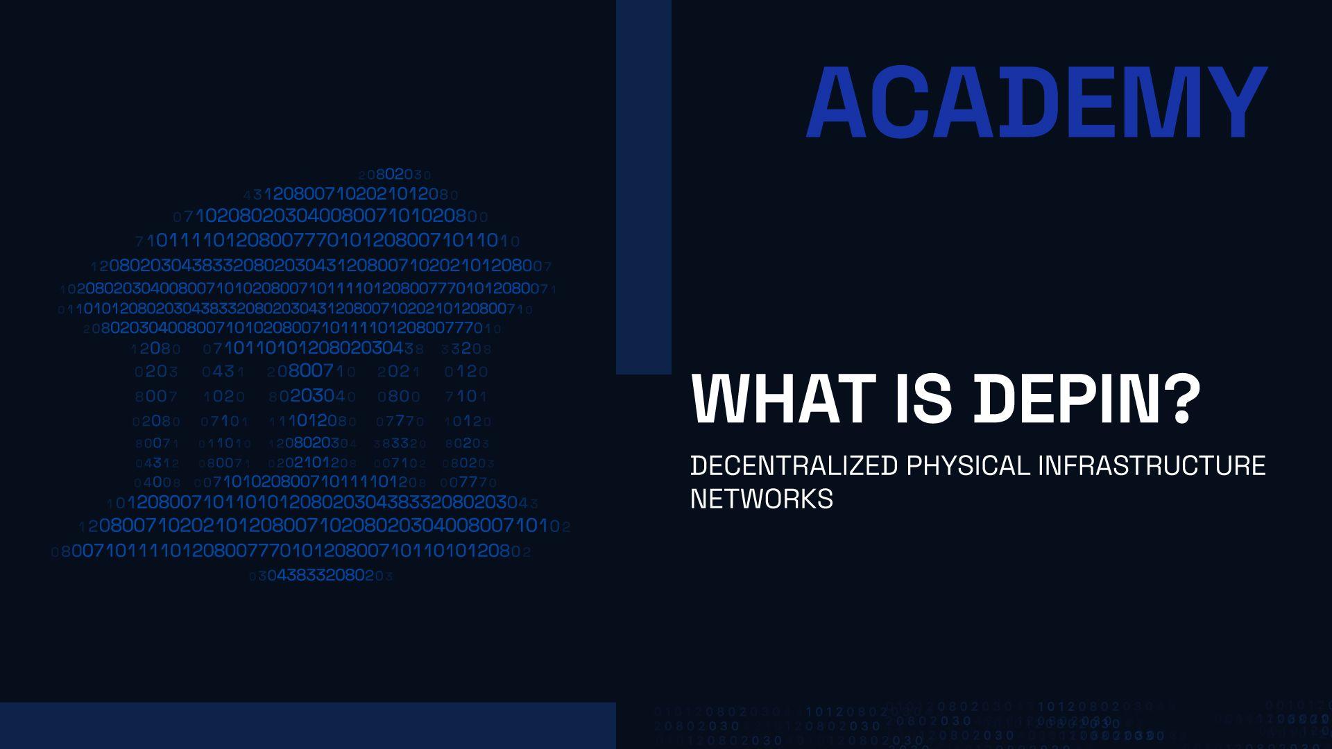 What Is DePIN? - Decentralized Physical Infrastructure Networks